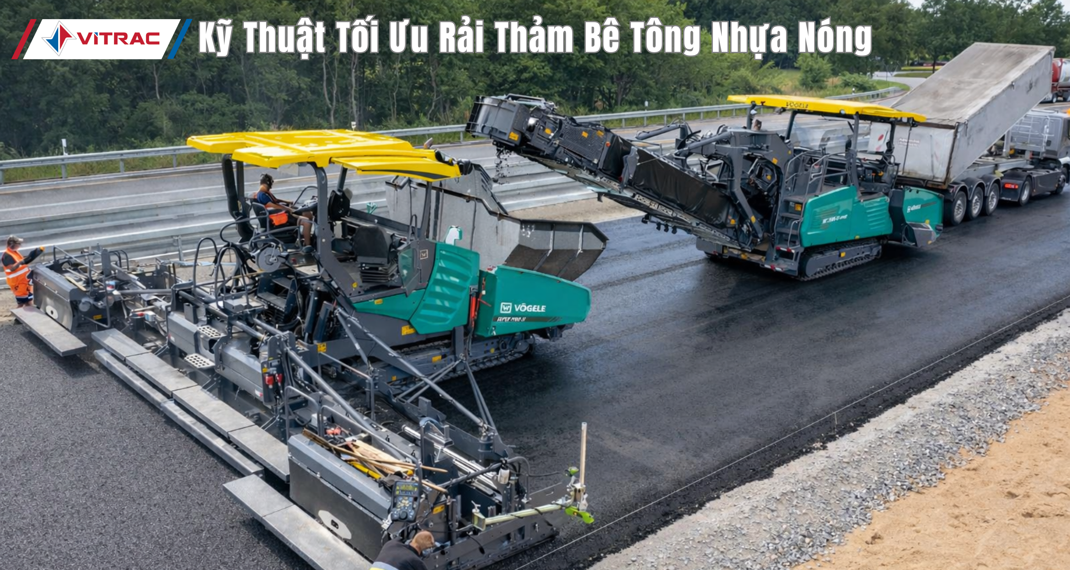 Kỹ Thuật Tối Ưu Rải Thảm Bê Tông Nhựa Nóng: Bí Quyết Cho Dự Án Hoàn Hảo