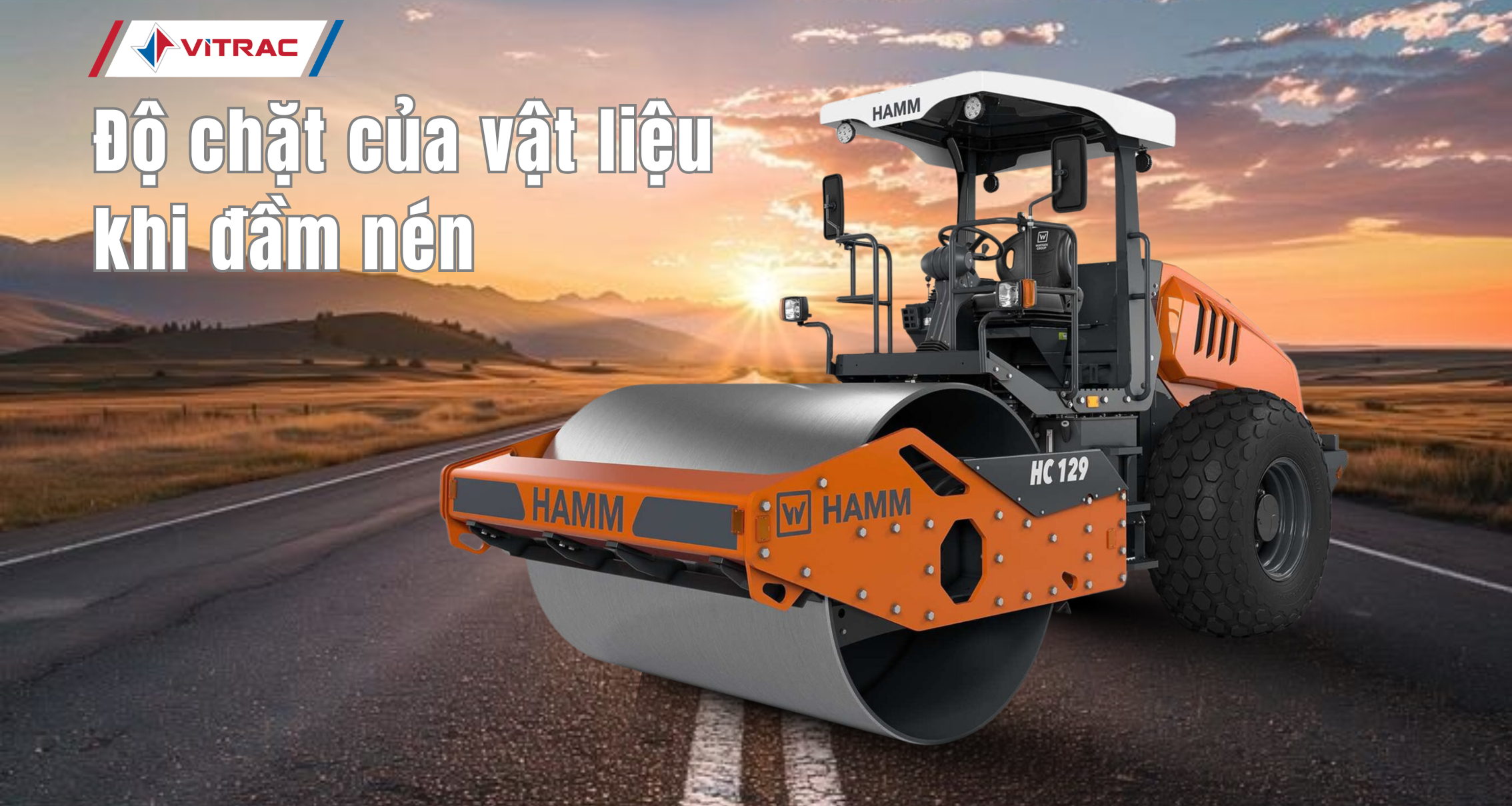 Những Yếu Tố Ảnh Hưởng Đến Độ Chặt Của Vật Liệu Đất Và Nhựa Đường Khi Đầm Nén